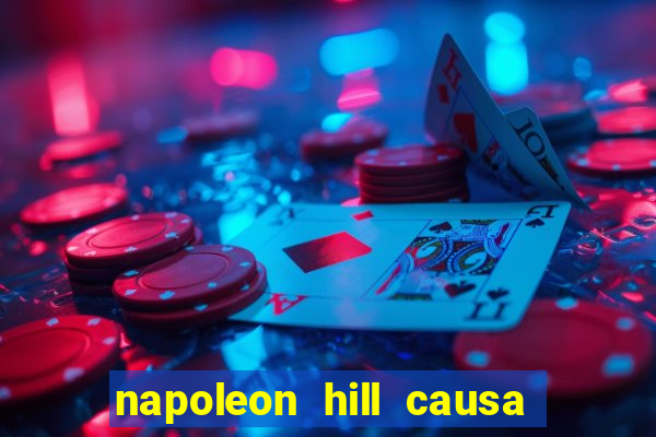 napoleon hill causa da morte